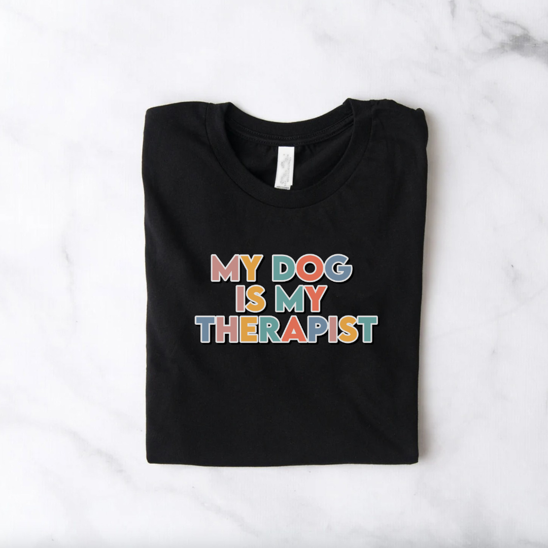 Black Slogan T Shirt | My Dog Is My Therapist