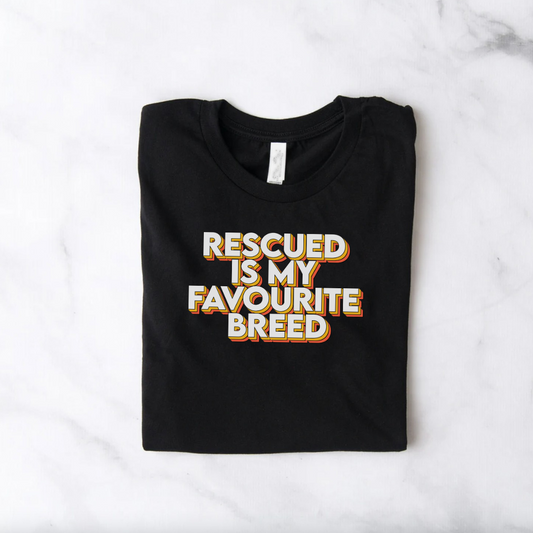 Black Slogan T Shirt | Rescued is my Favourite Breed | Orange